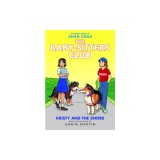 Kristy and the Snobs: A Graphic Novel (Baby-Sitters Club #10)
