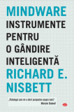 Mindware. Instrumente pentru o g&acirc;ndire inteligentă (Carte pentru toți) - Paperback brosat - Richard E. Nisbett - Litera