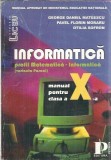Informatica Pascal - George Daniel Mateescu - Editura Petrion 2000 - Carti pentru Elevi Studenti Educatie