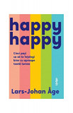 Happy Happy - Paperback brosat - Lars-John &Aring;ge - Lifestyle