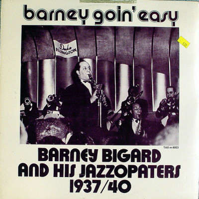 VINIL Barney Bigard And His Jazzopaters &amp;lrm;&amp;ndash; Barney Goin&amp;#039; Easy - EX - foto