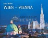 Wien - Vienna, Eric Holan, 2003, 150pg, Album Geografie, Coperta Cartonata, Stare Foarte Buna