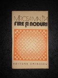 MIRCEA MALITA - FIRE SI NODURI