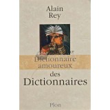 Dictionnaire amoureux des Dictionnaires - Alain Rey (@D152)