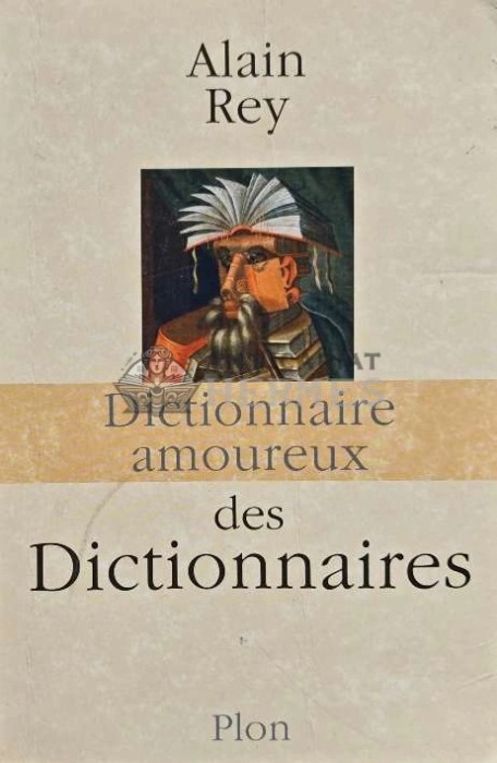 Dictionnaire amoureux des Dictionnaires - Alain Rey (@D152)