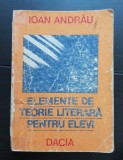 Elemente de teorie literară pentru elevi - Ioan Andrău