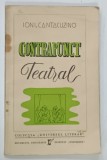 CONTRAPUNCT TEATRAL de ION I . CANTACUZINO , 1940 * COPERTA PREZINTA MICI SEMNE DE UZURA