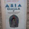 ASIA GIALLA - Mario Appelius