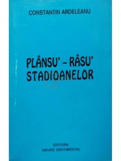 Constantin Ardeleanu - Plansu&amp;#039;-rasu&amp;#039; stadioanelor (semnata) (Editia: 1999) foto