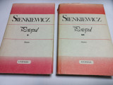 HENRYK SIENKIEWICZ- POTOPUL, VOL. I + VOL. II, BUCURESTI, 1989, APROAPE NOI