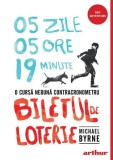 Biletul de loterie - Michael Byrne