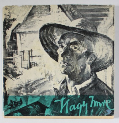 NAGY IMRE , CATALOG DE EXPOZITIE , TEXT IN ROMANA SI MAGHIARA , 1966 foto