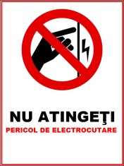 Placuta nu atingeti pericol de electrocutare foto