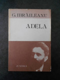 Garabet Ibraileanu - Adela