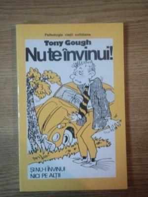 NU TE INVINUI ! de TONY GOUGH , 1996 foto