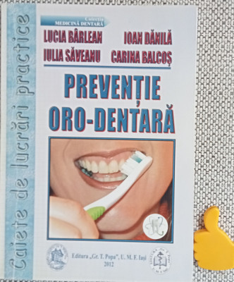 Preventie oro-dentara Lucia Barlean Ioan Danila Iulia Saveanu foto