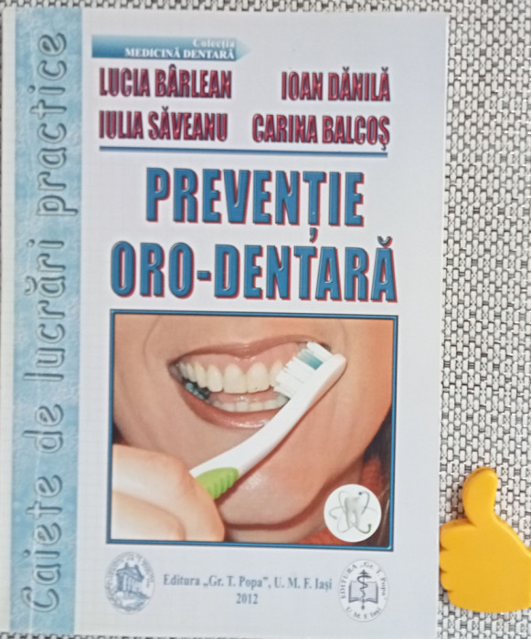 Preventie oro-dentara Lucia Barlean Ioan Danila Iulia Saveanu