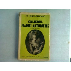COLIERUL MARIEI ANTOINETTE - FR. FUNCK BRENTANO