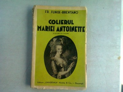 COLIERUL MARIEI ANTOINETTE - FR. FUNCK BRENTANO foto