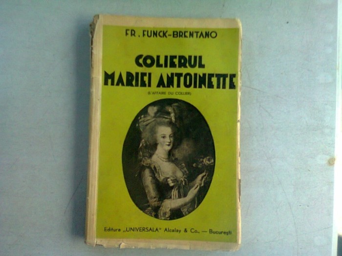 COLIERUL MARIEI ANTOINETTE - FR. FUNCK BRENTANO