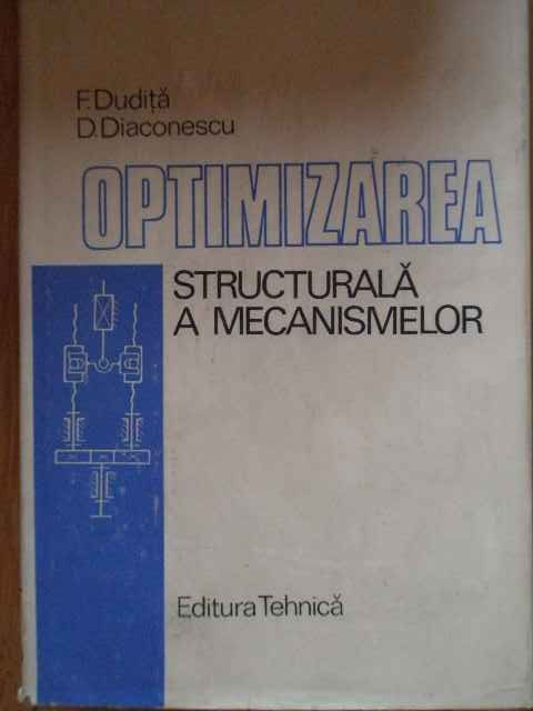 Optimizarea Structurala A Mecanismelor - F. Dudita D. Diaconescu ,305348