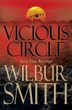 Wilbur Smith - Vicious Circle ( HECTOR CROSS no. 2 )