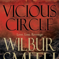 Wilbur Smith - Vicious Circle ( HECTOR CROSS no. 2 )