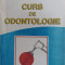 CURS DE ODONTOLOGIE-CONSTANTIN ANDREESCU, RODICA IONITA