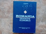 ROMANIA GEOGRAFIE ECONOMICA - I. SANDRU. 1978