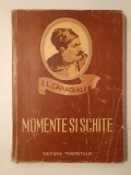 I. L. Caragiale - Momente și schițe (desene de A. Jiquidi; 1952)