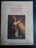 Revolutia Romana Din 1848-1849 - G.d. Iscru ,546544