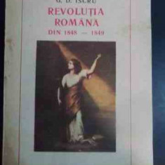 Revolutia Romana Din 1848-1849 - G.d. Iscru ,546544