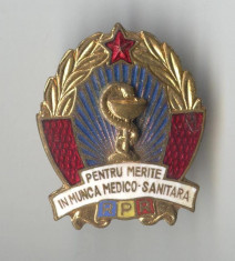 Insigna Pentru Merite in munca Medico-Sanitara - RPR 1950 foto