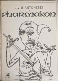 PHARMAKON PRINCEPS-LIVIU ANTONESEI