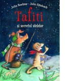 Tafiti si secretul stelelor - Julia Ginsbach, Julia Boehme