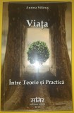 Aurora Sitarus - Viața &icirc;ntre teorie și practică (carte cu autograf) - Spiritualitate, Ezoterism