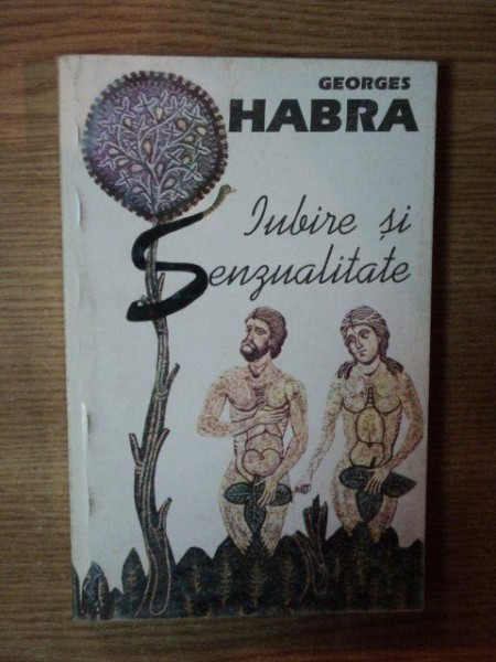 IUBIRE SI SENZUALITATE de GEORGES HABRA , 1994