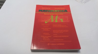 MATEMATICA MANUAL PENTRU CLASA A XI-A M1 NOUA - Burtea-RF17/4 foto