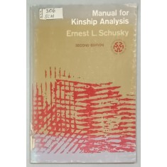 MANUAL FOR KINSHIP ANALYSIS by ERNEST L. SCHUSKY , 1972