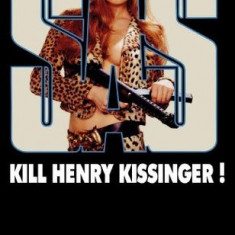 Gerard de Villiers - SAS - Kill Henry Kissinger