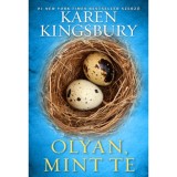 Olyan, mint te - Karen Kingsbury