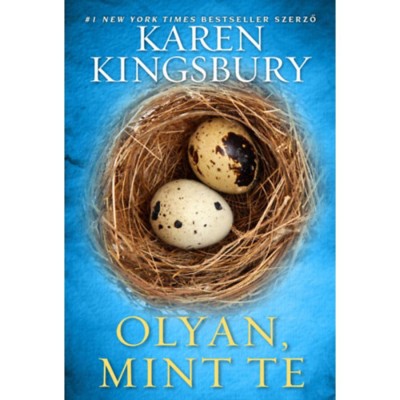Olyan, mint te - Karen Kingsbury foto