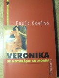 Veronika se hotaraste sa moara - Paulo Coelho, Humanitas, Carte de pe noptiera, editie 2000, Romana, Paperback