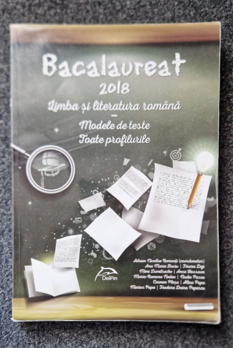 BACALAUREAT LIMBA SI LITERATURA ROMANA MODELE DE TESTE 2018 - Romonti