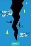 Adevărul adevărat - Hardcover - Dan Gemeinhart - Young Art