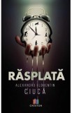 Rasplata - Alexandru Florentin Ciuca, 2021