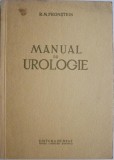 Manual Urologie R.M. Fronstein - Carte Medicina Interna, Format Brosata/Cartonata, Stare Buna/Foarte Buna, Limba Romana/Engleza