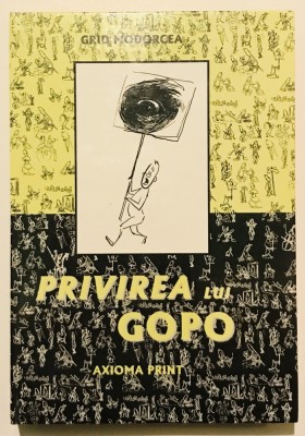 Privirea lui Gopo, Grid Modorcea, cotor prost realizat foto