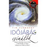 Időj&aacute;r&aacute;s-csin&aacute;l&oacute;k - Tim Flannery