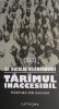 Taramul Inaccesibil - Nicolae Velimirovici - Carte Religioasa